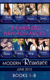 Modern Romance June 2015 Books 1-8: The Bride Fonseca Needs / Sheikh's Forbidden Conquest / Protecting the Desert Heir / Seduced into the Greek's World / Tempted by Her Billionaire Boss / Married for the Prince's Convenience /... by Abby Green, Chantelle Shaw, Caitlin Crews, Dani Collins, Jennifer Hayward, Maya Blake, Tara Pammi and Natalie Anderson (9780263918113)