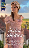 Carrying The Gentleman's Secret (Mills & Boon Historical) by Helen Dickson