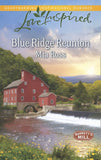 Blue Ridge Reunion (Barrett's Mill, Book 1) (Mills & Boon Love Inspired) by Mia Ross
