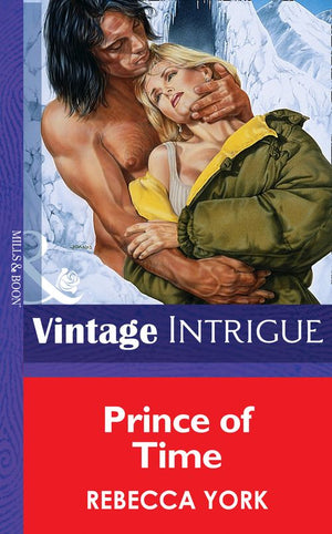 Prince of Time (Mills &amp; Boon Vintage Intrigue): First edition