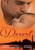 The Desert Lord's Love-Child: The Desert Lord's Baby (Throne of Judar) / The Sheikh's Love-Child / The Sheikh Surgeon's Baby by Olivia Gates, Kate Hewitt and Meredith Webber