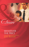 Whatever The Price (Mills & Boon Desire) by Jules Bennett