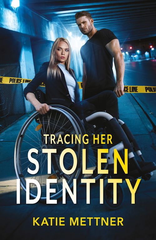 Tracing Her Stolen Identity (Secure Watch, Book 2) (Mills & Boon Heroes) by Katie Mettner (9780008947521)