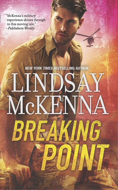 Breaking Point (Shadow Warriors, Book 2): First edition by Lindsay McKenna (9781472094933)