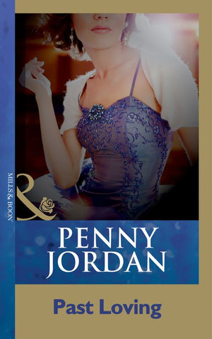 Past Loving (Mills & Boon Modern) by Penny Jordan