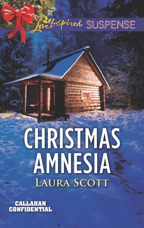 Christmas Amnesia (Callahan Confidential, Book 3) (Mills & Boon Love Inspired Suspense) by Laura Scott