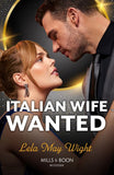 Italian Wife Wanted (Mills & Boon Modern) by Lela May Wight (9780008936303)
