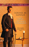 At the Captain's Command (Mills & Boon Love Inspired): First edition by Louise M. Gouge (9781472023018)