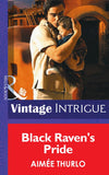 Black Raven's Pride (Mills & Boon Intrigue) by Aimée Thurlo