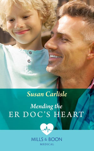 Mending The Er Doc's Heart (Mills & Boon Medical) by Susan Carlisle