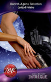 Secret Agent Reunion (Mission: Impassioned, Book 2) (Mills & Boon Intrigue) by Caridad Piñeiro