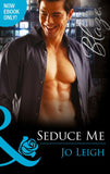 Seduce Me (It's Trading Men!, Book 4) (Mills & Boon Blaze): First edition (9781472047052)