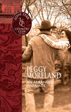 An Arranged Marriage (Mills & Boon Silhouette) by Peggy Moreland