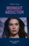 Midnight Abduction (Tactical Crime Division, Book 3) (Mills & Boon Heroes) by Nichole Severn