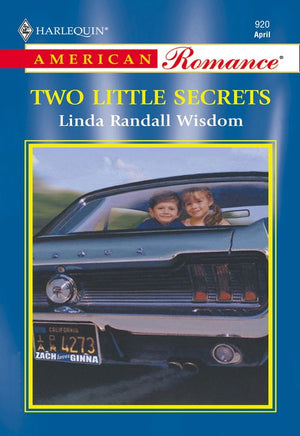 Two Little Secrets (Mills & Boon American Romance): First edition by Linda Randall Wisdom (9781474021531)