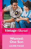 Wanted: One Son (Mills & Boon Vintage Cherish) by Laurie Paige