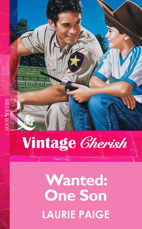 Wanted: One Son (Mills & Boon Vintage Cherish) by Laurie Paige
