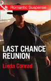 Last Chance Reunion: Texas Cold Case / Texas Lost and Found (Mills & Boon Romantic Suspense) by Linda Conrad