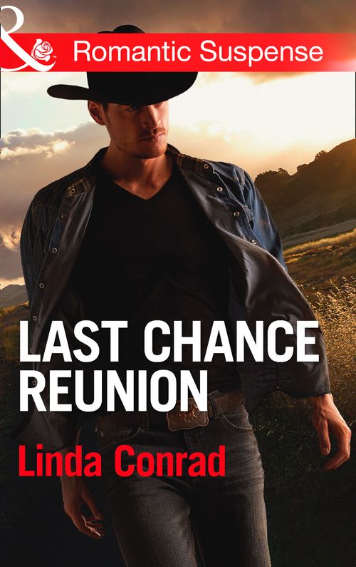 Last Chance Reunion: Texas Cold Case / Texas Lost and Found (Mills & Boon Romantic Suspense) by Linda Conrad