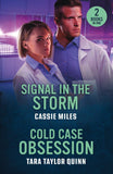 Signal In The Storm / Cold Case Obsession: Signal in the Storm (Lighthouse Mysteries) / Cold Case Obsession (Sierra's Web) (Mills & Boon Heroes) by Cassie Miles and Tara Taylor Quinn (9780263397338)