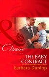 The Baby Contract (Billionaires and Babies, Book 62) (Mills & Boon Desire) by Barbara Dunlop