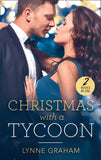 Christmas With A Tycoon: The Italian's Christmas Child / The Greek's Christmas Bride by Lynne Graham