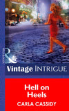 Hell on Heels (Bombshell, Book 42) (Mills & Boon Intrigue): First edition by Carla Cassidy (9781472032522)