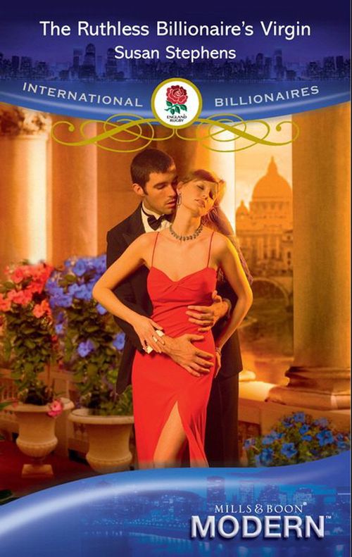 The Ruthless Billionaire's Virgin (International Billionaires) (Mills & Boon Modern): First edition by Susan Stephens (9781408909669)