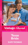Texas Bride (Mills & Boon Vintage Cherish) by Kate Thomas