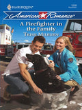 A Firefighter in the Family (Mills & Boon Love Inspired) by Trish Milburn
