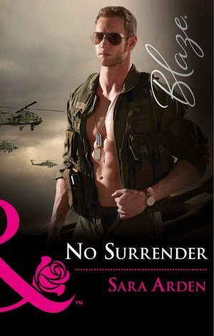 No Surrender (Mills & Boon Blaze) by Sara Arden