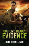 Colton's Deadly Evidence (The Coltons of North Dakota, Book 1) (Mills & Boon Heroes) by Beth Cornelison (9780008949853)