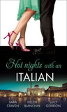 Hot Nights With…The Italian: The Santangeli Marriage / The Italian's Ruthless Marriage Command / Veretti's Dark Vengeance by Sara Craven, Helen Bianchin and Lucy Gordon