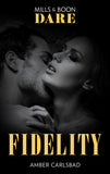 Fidelity (Mills & Boon) by Amber Carlsbad