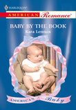 Baby By The Book (Mills & Boon American Romance) by Kara Lennox