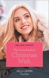 The Long-Awaited Christmas Wish (Dawson Family Ranch, Book 4) (Mills & Boon True Love) by Melissa Senate