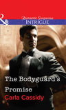 The Bodyguard's Promise (Mills & Boon Intrigue) by Carla Cassidy