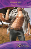 Maverick Wild (Mills & Boon Historical) by Stacey Kayne