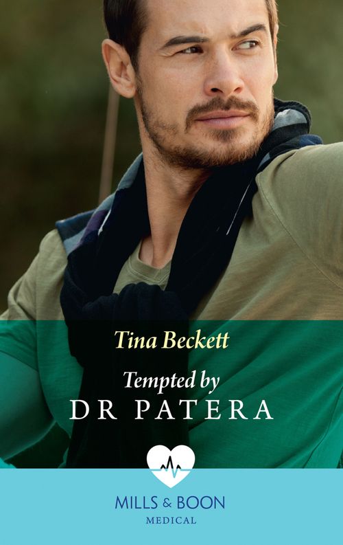 Tempted By Dr Patera (Hot Greek Docs, Book 2) (Mills & Boon Medical) by Tina Beckett