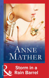 Storm In A Rain Barrel (Mills & Boon Modern): First edition by Anne Mather (9781472097385)