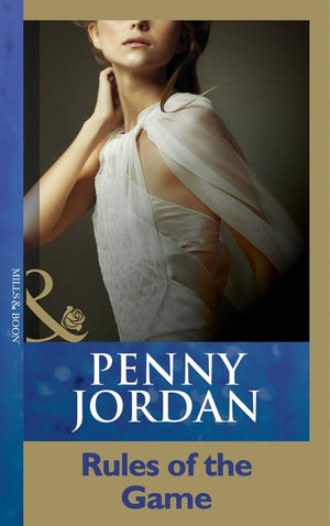 Rules Of The Game (Penny Jordan Collection) (Mills & Boon Modern) by Penny Jordan
