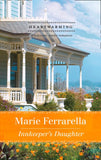 Innkeeper's Daughter (Ladera by the Sea, Book 1) (Mills & Boon Heartwarming): First edition by Marie Ferrarella (9781472039040)
