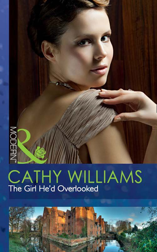 The Girl He'd Overlooked (Mills & Boon Modern): First edition by Cathy Williams (9781408974315)