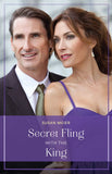Secret Fling With The King (Mills & Boon True Love) by Susan Meier (9780008942816)