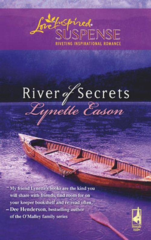 River Of Secrets (Mills & Boon Love Inspired) by Lynette Eason
