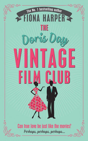 The Doris Day Vintage Film Club by Fiona Harper