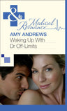 Waking Up With Dr Off-Limits (Mills & Boon Medical) by Amy Andrews