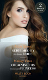 Redeemed By His Stolen Bride / Crowning His Convenient Princess: Redeemed by His Stolen Bride / Crowning His Convenient Princess (Mills & Boon Modern) by Abby Green and Maisey Yates