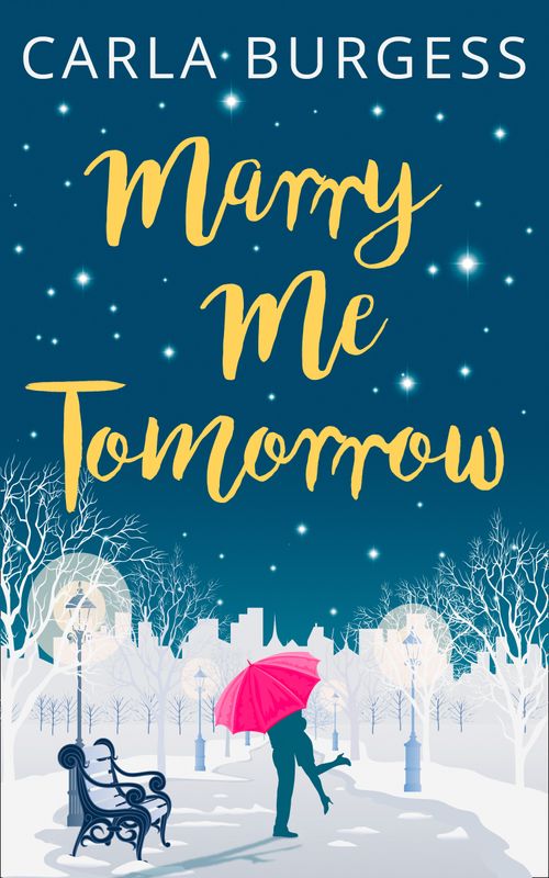 Marry Me Tomorrow by Carla Burgess