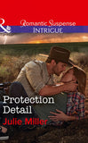 Protection Detail (The Precinct: Bachelors in Blue, Book 4) (Mills & Boon Intrigue) by Julie Miller